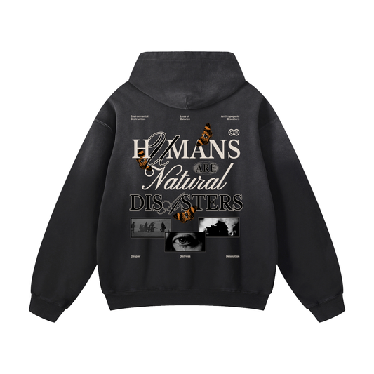 Heavyweight Humans Are Natural Disaster Oversized Hoodie | Men Oversized Hoodie, Women Oversized Hoodie, Black Oversized Hoodie, Heavyweight Hoodie, Sunfade Hoodie, Vintage Wash Hoodie, Heavyweight Oversized Hoodie, Sunfaded Streetwear, Premium Streetwear USA, Vintage Look Hoodie, Heavyweight Sunfade Oversized Hoodie, Luxury Oversized Hoodie, Hoody 
